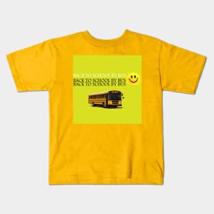 Back To School By Bus Kids T-Shirt